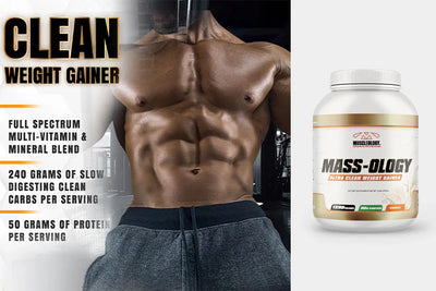 Mass-ology™ Clean Weight Gainer: The Ultimate Muscle-Building Protein Powder for Serious Gains