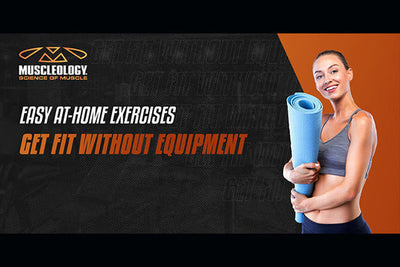 Easy At-Home Exercises: Get Fit Without Equipment