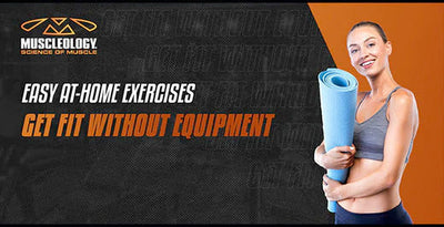 Easy At-Home Exercises: Get Fit Without Equipment
