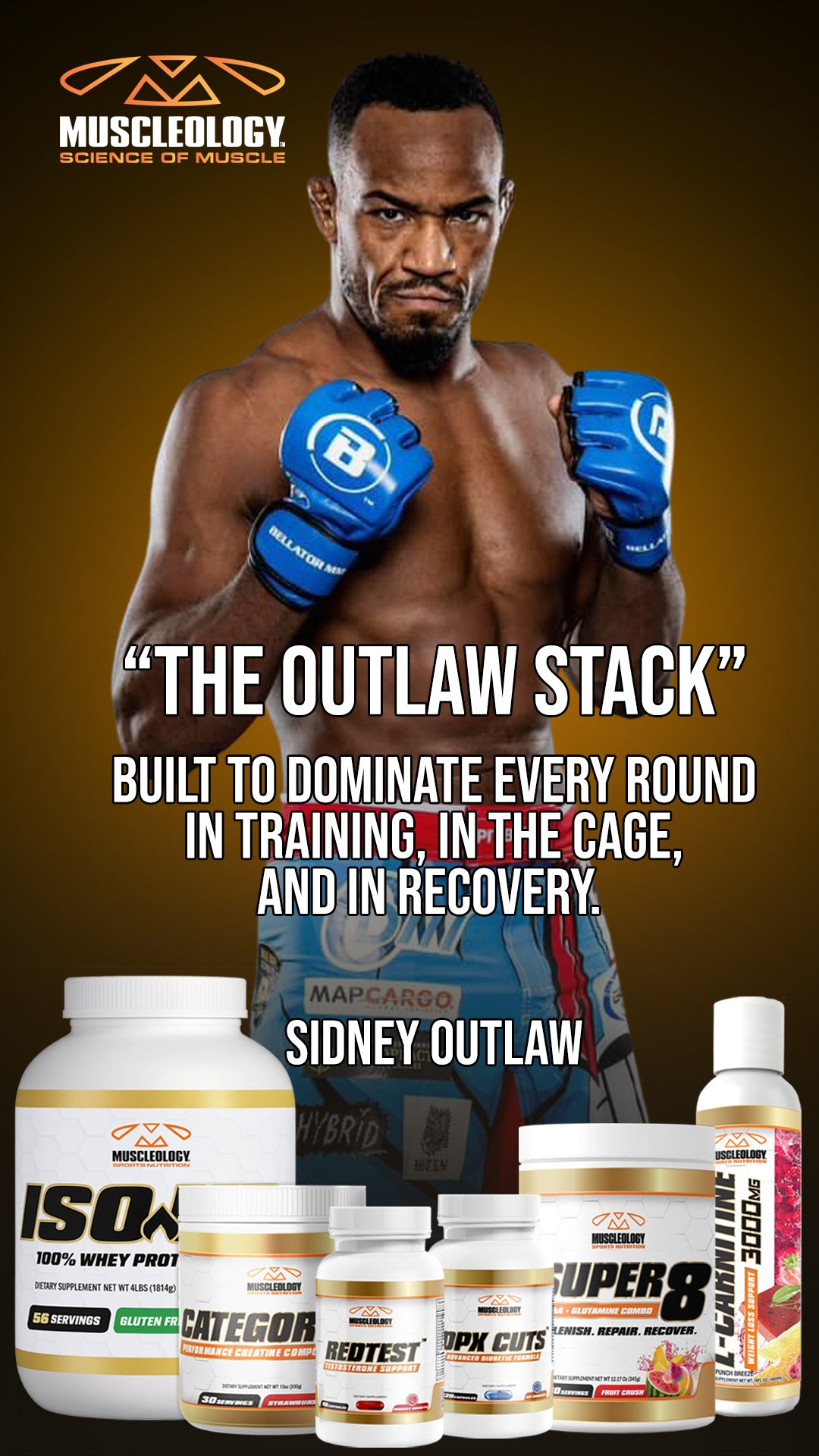 The Outlaw Stack | Sidney Outlaw’s Complete MMA Performance Supplement Bundle – Muscleology